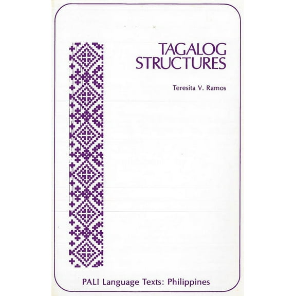 Pali Language Texts--Philippines Tagalog Structures, (Paperback)