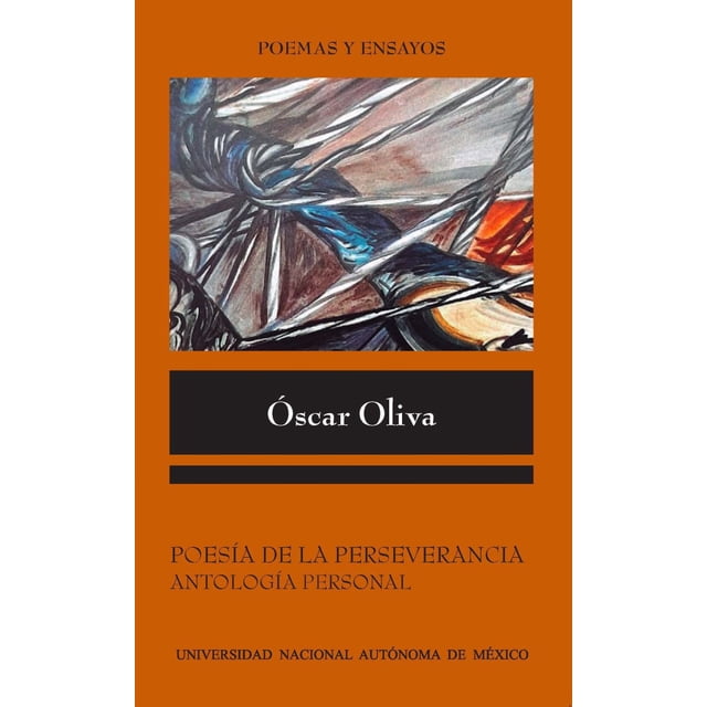 Poesía de la perseverancia. Antología personal