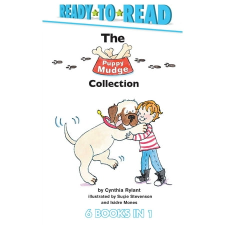 The Puppy Mudge Collection : Puppy Mudge Takes a Bath; Puppy Mudge Wants to Play; Puppy Mudge Has a Snack; Puppy Mudge Loves His Blanket; Puppy Mudge Finds a Friend; Henry and Mudge -- The First