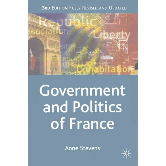 Comparative Government and Politics Government and Politics of France, Book 5, (Paperback)