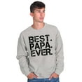thumbnail image 4 of Best Papa Ever Worlds Greatest Dad Men's Crewneck Sweatshirt Brisco Brands L, 4 of 5