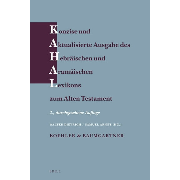 Konzise und aktualisierte Ausgabe des HebrÃ¤ischen und AramÃ¤ischen Lexikons zum Alten Testament, (Paperback)