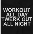 thumbnail image 2 of Workout All Day Exercise Healthy Life Women's Graphic T Shirt Tees Brisco Brands S, 2 of 5