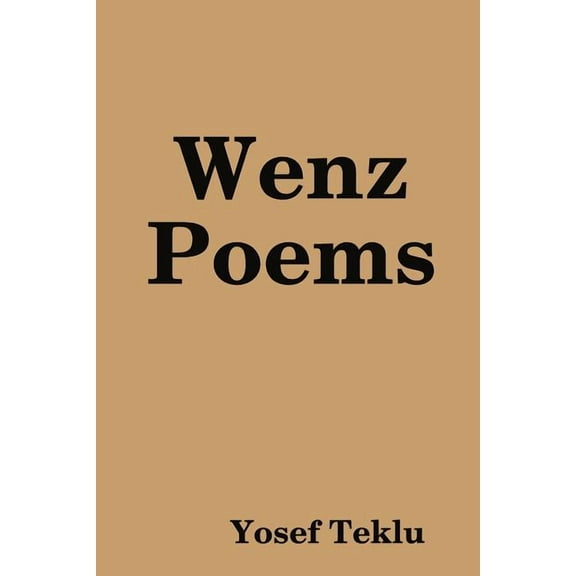 Wenz Poems, (Paperback)