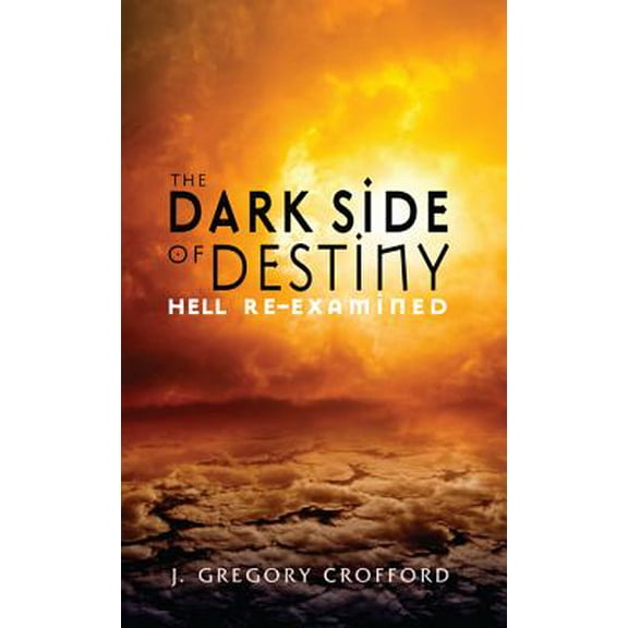 The Dark Side of Destiny (Paperback)