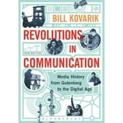 Revolutions in Communication, Bill Kovarik Paperback