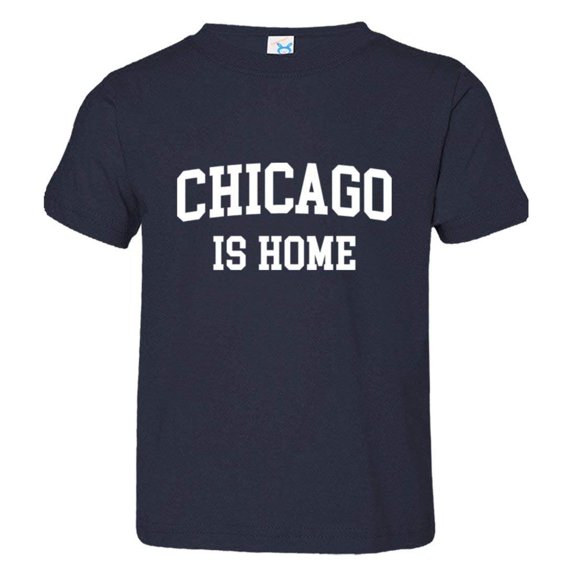 PleaseMeTeesâ„¢ Toddler Chicago Is Home Born In From Chitown Illinois Tee