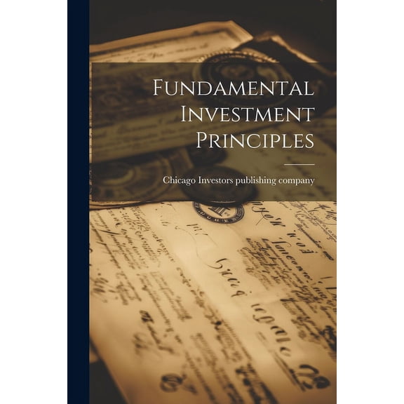 Fundamental Investment Principles (Paperback)