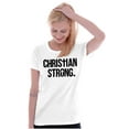 thumbnail image 3 of Christian Strong Religious Faith Womens Slim Fit Graphic Tee Brisco Brands X, 3 of 5