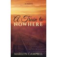 thumbnail image 2 of A Train to Nowhere, 2 of 3