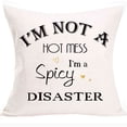 thumbnail image 1 of "I'M Not A Hot Mess I'M A Spicy Disaster" Throw Pillow, 1 of 1