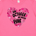thumbnail image 4 of Inktastic In October We Wear Pink Breast Cancer Awareness Heart Boys or Girls Baby T-Shirt, 4 of 5