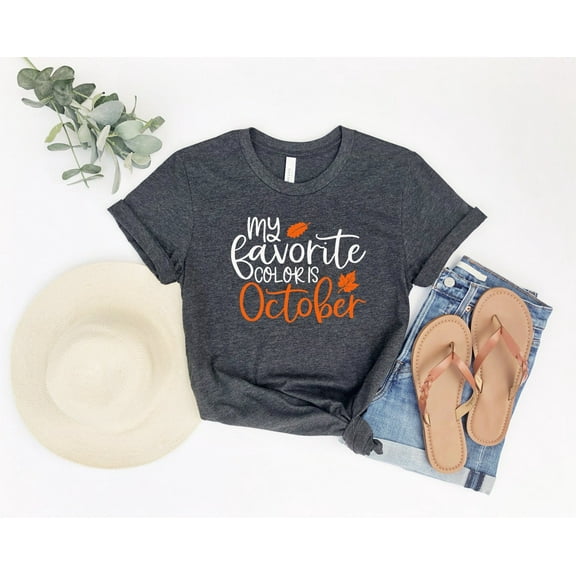 My Favorite Color is October, Thankful Shirt, Fall Tee, Womens Fall Shirt, Fall Shirt Women, Fall T-Shirt For Women, Fall shirt,