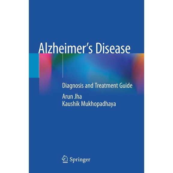 Alzheimer's Disease: Diagnosis and Treatment Guide, (Paperback)
