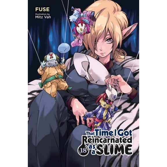 Pre-Owned That Time I Got Reincarnated as a Slime (light novel): That Time I Got Reincarnated as a Slime, Vol. 18 (light novel) (Series #18) (Paperback)
