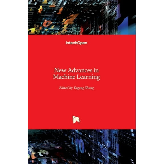 New Advances in Machine Learning (Hardcover)