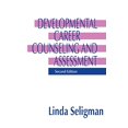 thumbnail image 1 of Pre-Owned Developmental Career Counseling and Assessment (Paperback) 0803958048 9780803958043, 1 of 1
