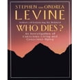 thumbnail image 1 of Who Dies?: une Enquête sur la Vie Consciente et la Mort Consciente, 1 of 2