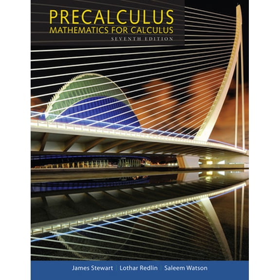 Pre-Owned Precalculus: Mathematics for Calculus, 7th Student Edition (Hardcover) 1305115309 9781305115309