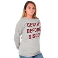 thumbnail image 3 of Death Before Disco Classic Quote Long Sleeve TShirt Men Women Brisco Brands X, 3 of 6