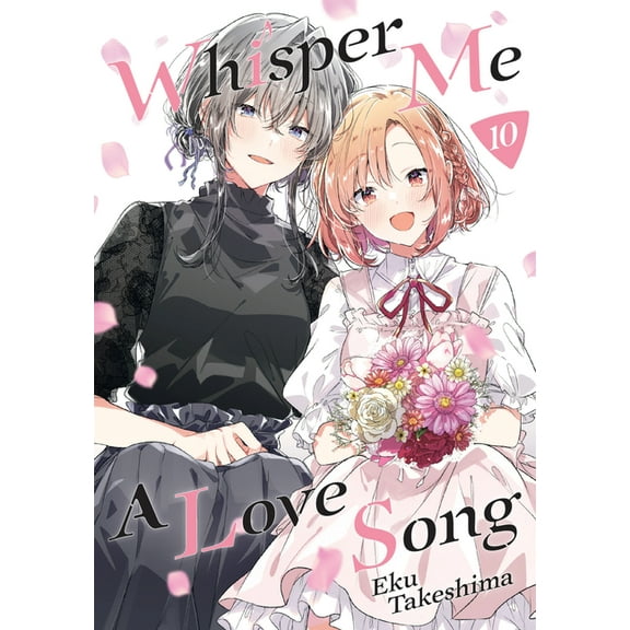 Whisper Me a Love Song Whisper Me a Love Song 10, (Paperback)