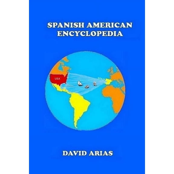 Spanish American Encyclopedia, (Paperback)