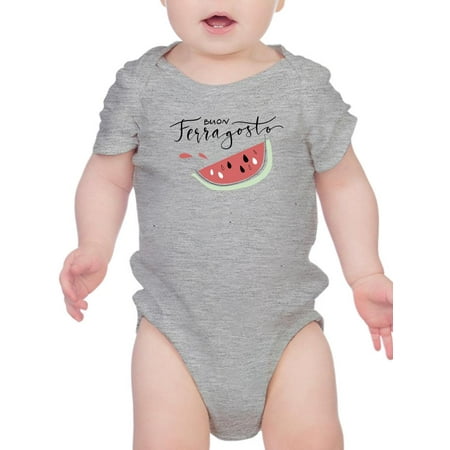 

Buon Ferragosto Fresh Watermelon Bodysuit Infant -Image by Shutterstock 18 Months