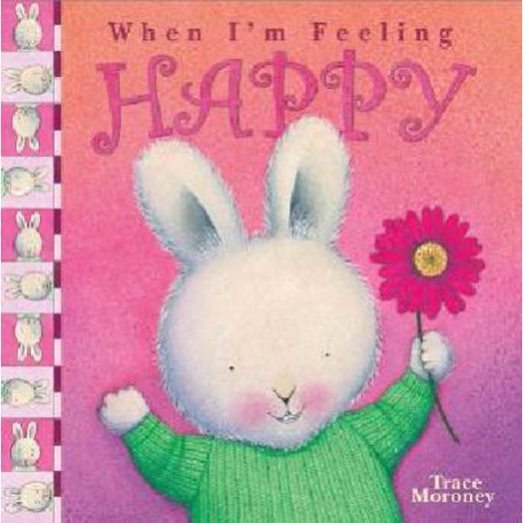 Pre-Owned When I'm Feeling Happy (When I'm Feeling) (Hardcover) 1741245036 9781741245035