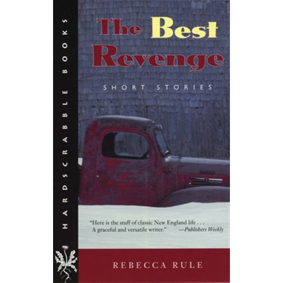 Pre-Owned Hardscrabble BooksFiction of New England: The Best Revenge : Short Stories (Paperback)