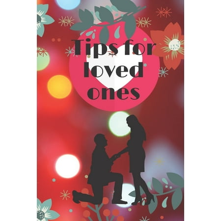 Tips for loved ones: How do I take care of my husband, Ways to know if you are in love and more in this book (Paperback)