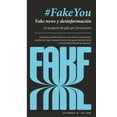 thumbnail image 1 of Libro Fakeyou. Fake News Y Desinformacion Tapa Blanda, Autor Simona Levi, Editorial Rayo Verde, 1 of 2
