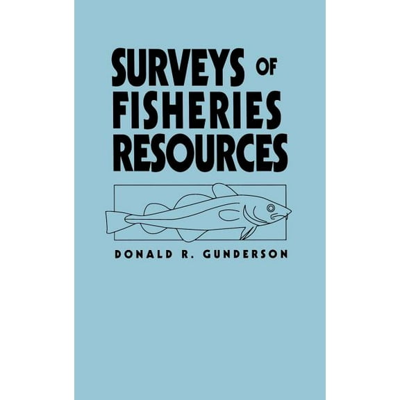 Surveys of Fisheries Resources, (Hardcover)