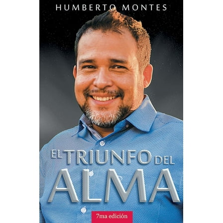 El Triunfo del Alma, (Paperback)