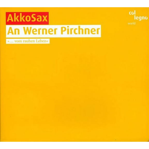 Akkosax - An Werner Pirchner - Music & Performance - CD