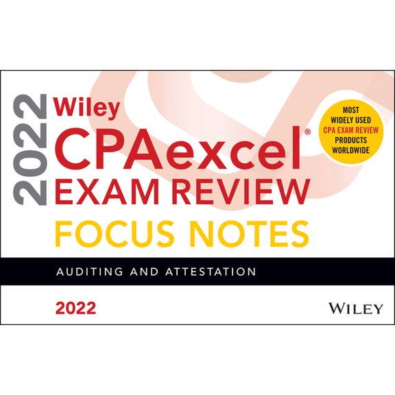 Pre-Owned Wiley Cpaexcel Exam Review 2022 Focus Notes: Auditing and Attestation (Paperback) 111984858X 9781119848585