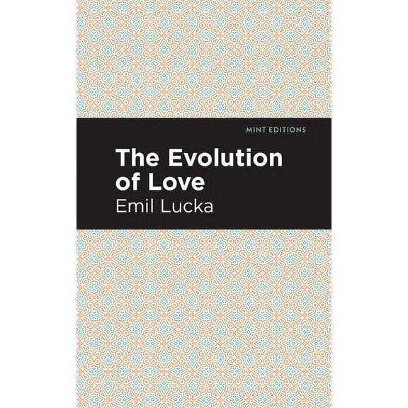 Mint Editions (Psychology and Psychologi The Evolution of Love, (Hardcover)