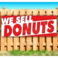 thumbnail image 1 of We Sell Donuts 13 oz Vinyl Banner With Metal Grommets, 1 of 4