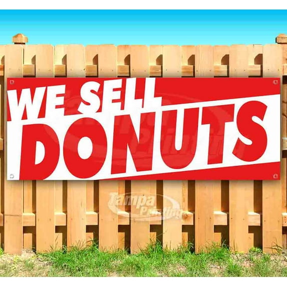 We Sell Donuts 13 oz Vinyl Banner With Metal Grommets