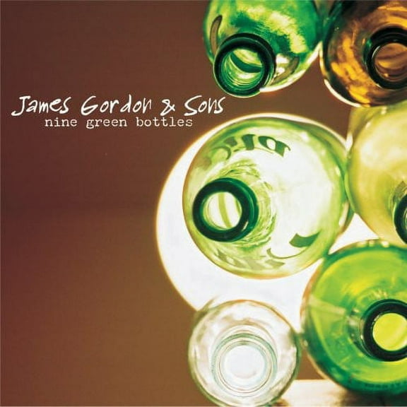 James Gordon - Nine Green Bottles - Music & Performance - CD