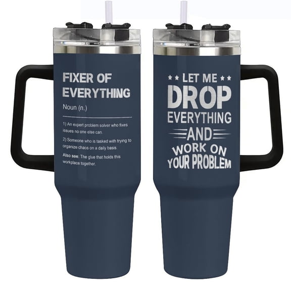 Let Me Drop Everything 40oz Stainless Steel Insulated Tumbler, Funny Gifts for Coworker Boss Day Gift for Men, Fixer of Everything Gifts for Birthday/Christmas/Appreciation Office Mug