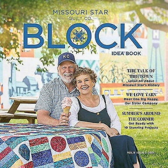 Missouri Star Block Idea Book Volume 8 Issue 3 2021