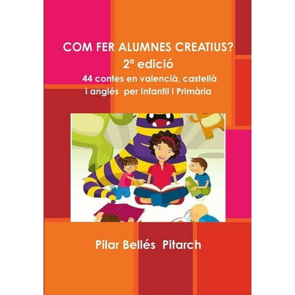 COM FER ALUMNES CREATIUS? (2a edición) (Paperback)