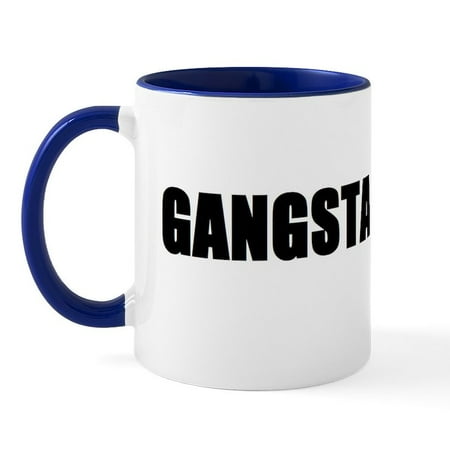 

CafePress - Gangsta Mug - 11 oz Ceramic Mug - Novelty Coffee Tea Cup