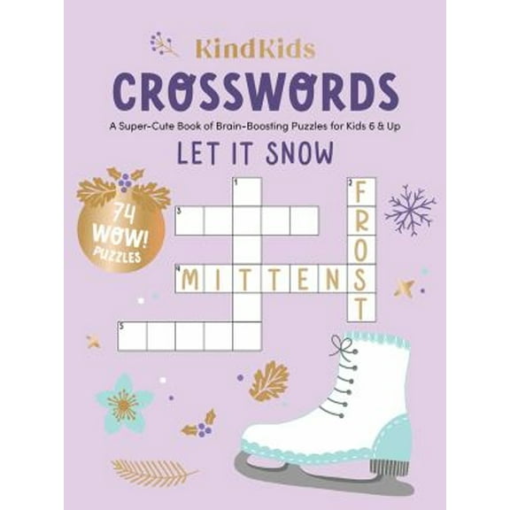 Pre-Owned Kindkids Crosswords Let It Snow: A Super-Cute Book of Brain-Boosting Puzzles for Kids 6 & Up (Paperback) 0764367242 9780764367243