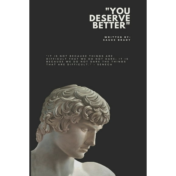 You Deserve Better, (Paperback)