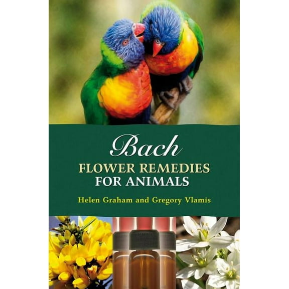 Bach Flower Remedies for Animals, (Paperback)