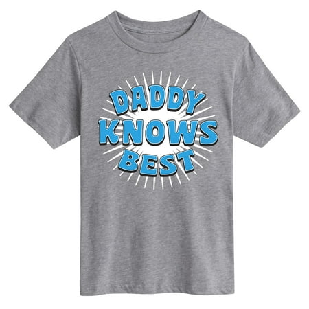 Daddy Knows Best - Youth Short Sleeve Tee