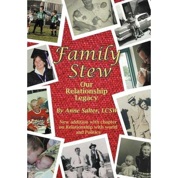Family Stew: Our Relationship Legacy (Hardcover)