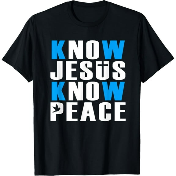 Christian Know Jesus Know Peace Religion God Church Bible T-ShirtMen's and women's short-sleeved pure cotton shirts
