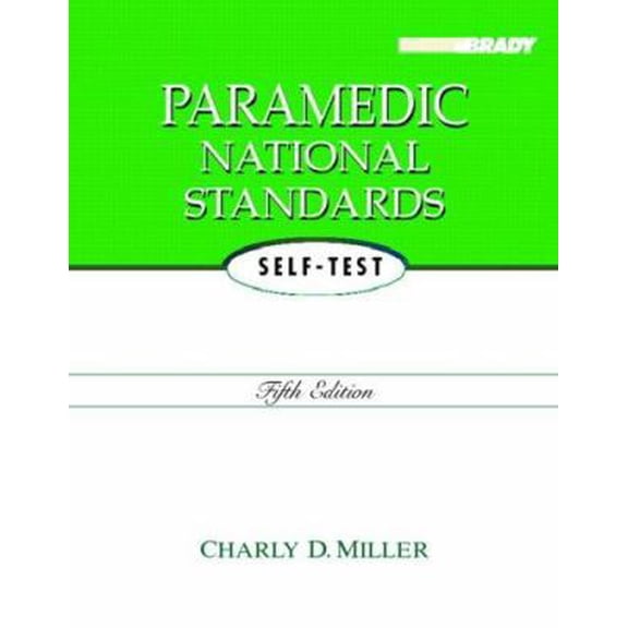 Pre-Owned Paramedic National Standards Self-Test (5th Edition) (Paperback) 0131999877 9780131999879